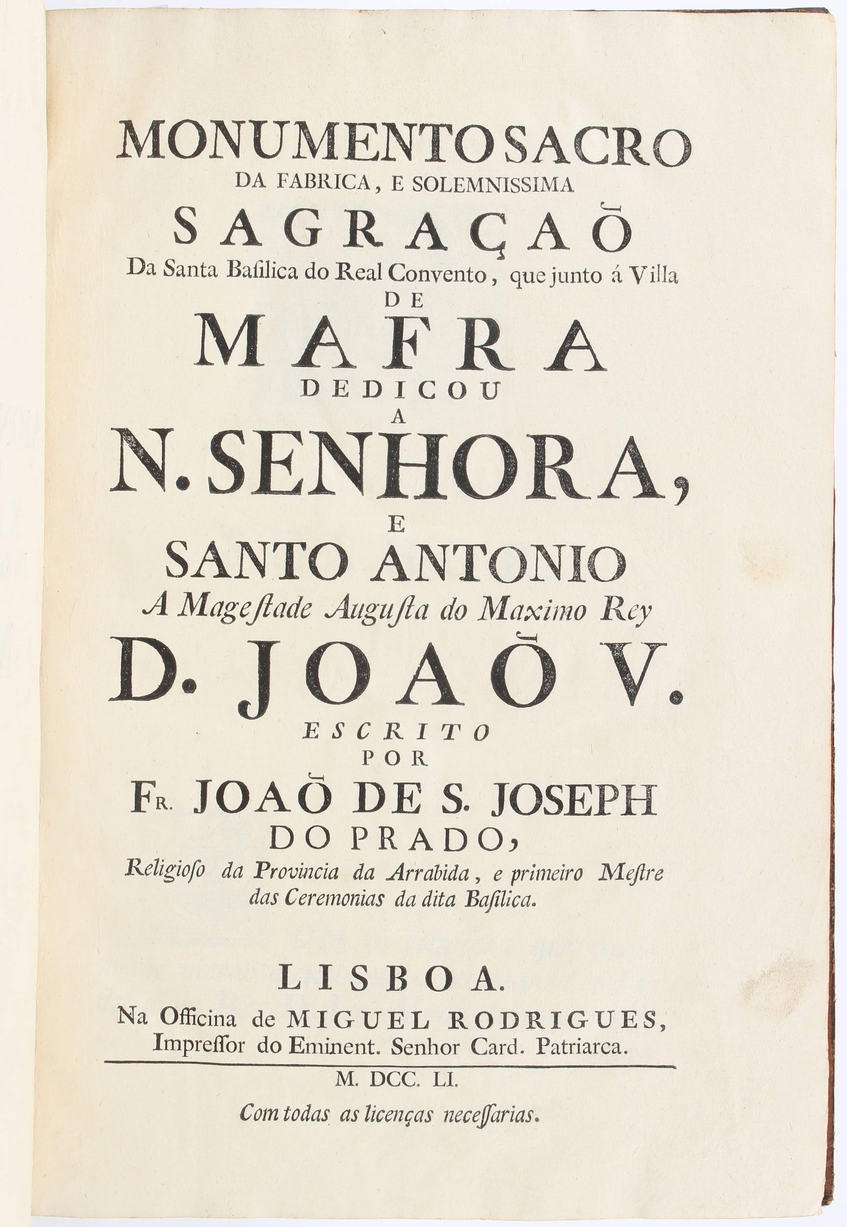 José do Prado, Sagração da Santa Basilica á Mafra