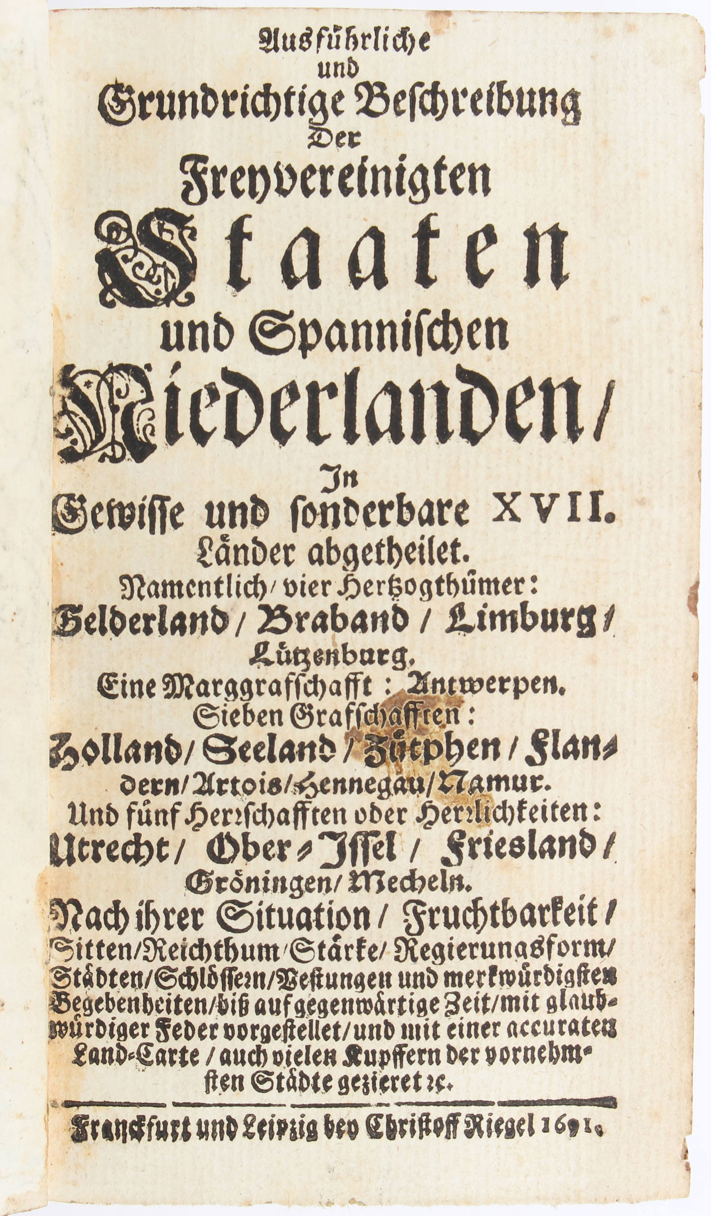 (Riegel), Beschreibung der Niederlanden