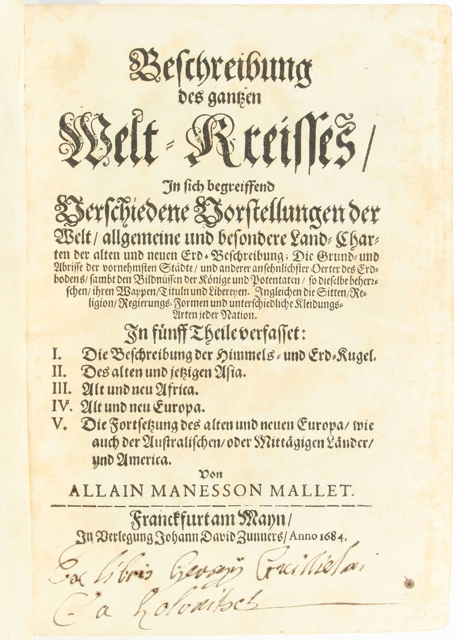 Mallet, Beschreibung des gantzen Welt-Kreises. 5 Bde.
