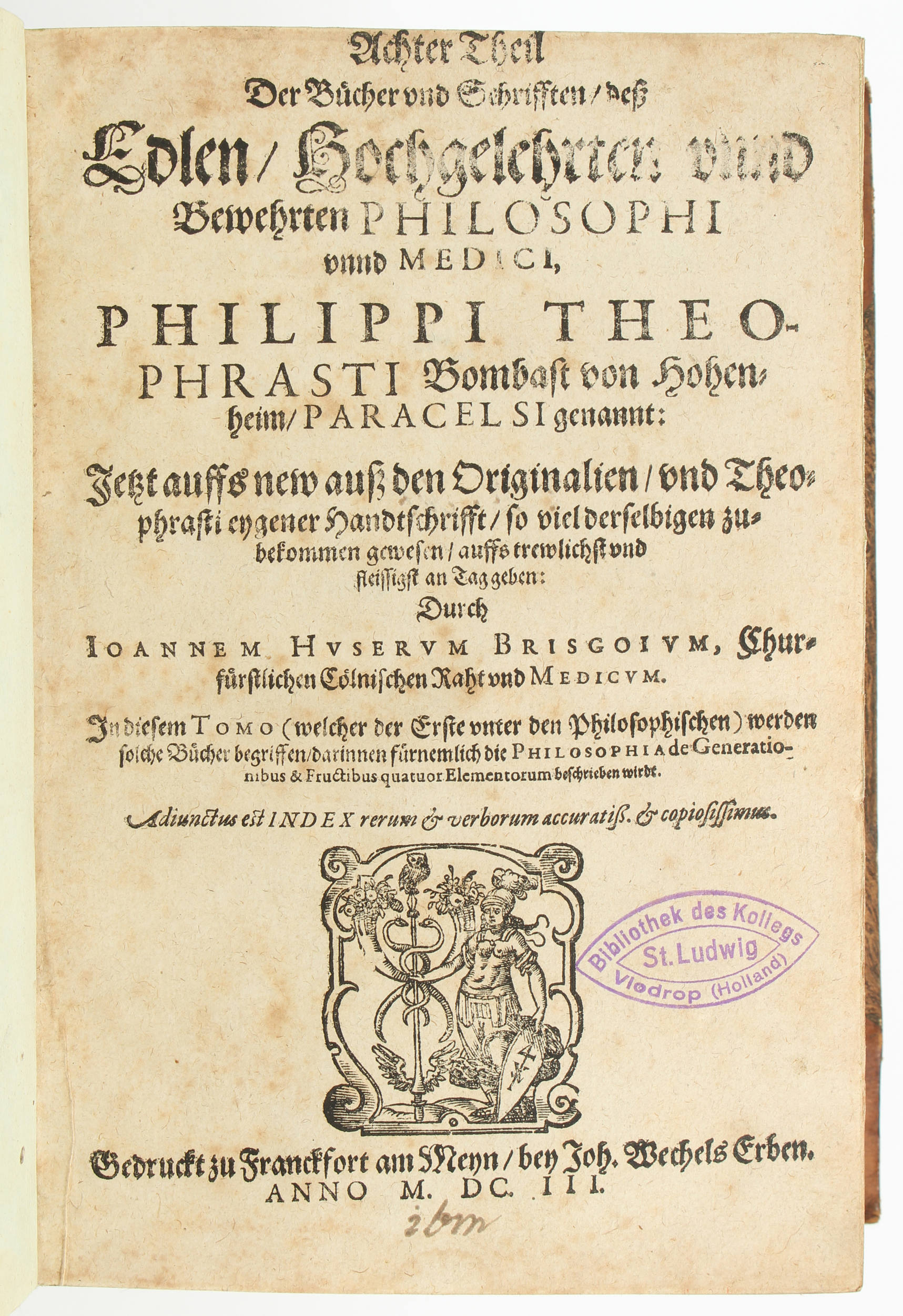 Paracelsus, 8.-10. Theil der Bücher und Schrifften