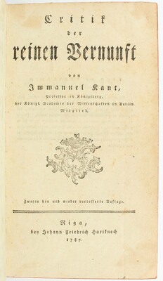 Kant, Critik der reinen Vernunft. 1787 / 2 Bde.
