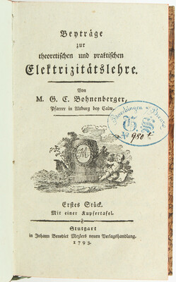 Bohnenberger, Beyträge zur Elektrizitätslehre. 2 Bde.