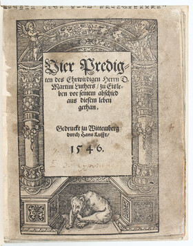 Luther, Vier Predigten vor seinem Abschied