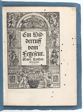 Luther, Widderruf vom Fegefeur