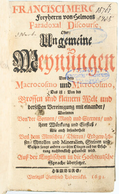 Helmont, Von dem Macrocosmo und Microcosmo + Beibd.