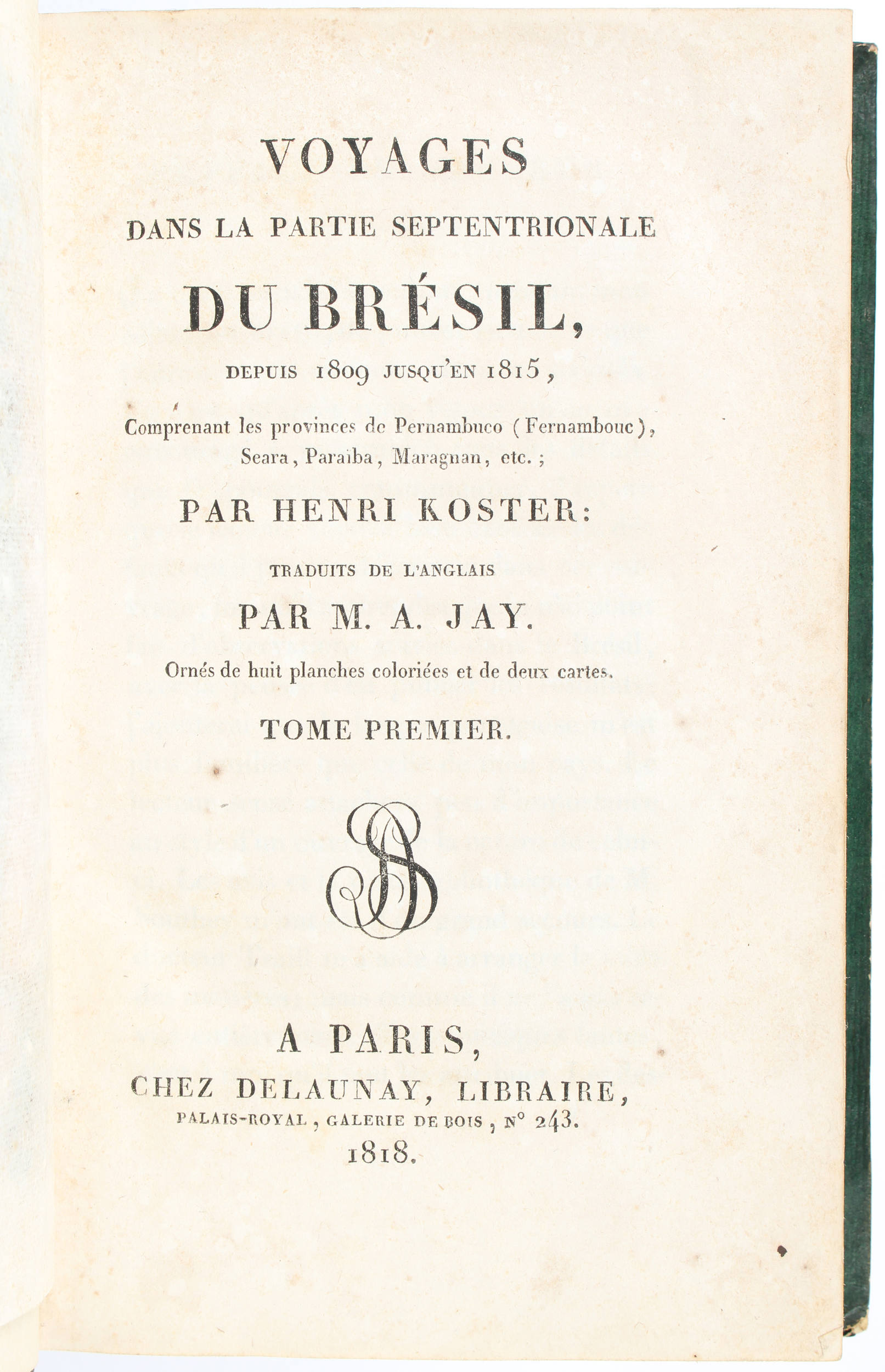 Koster, Voyages du Brésil. 2 Bde.