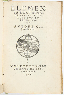 Peucer, Elementa doctrinae 1551 + Sacrobosco, Sphaera emendata 1556