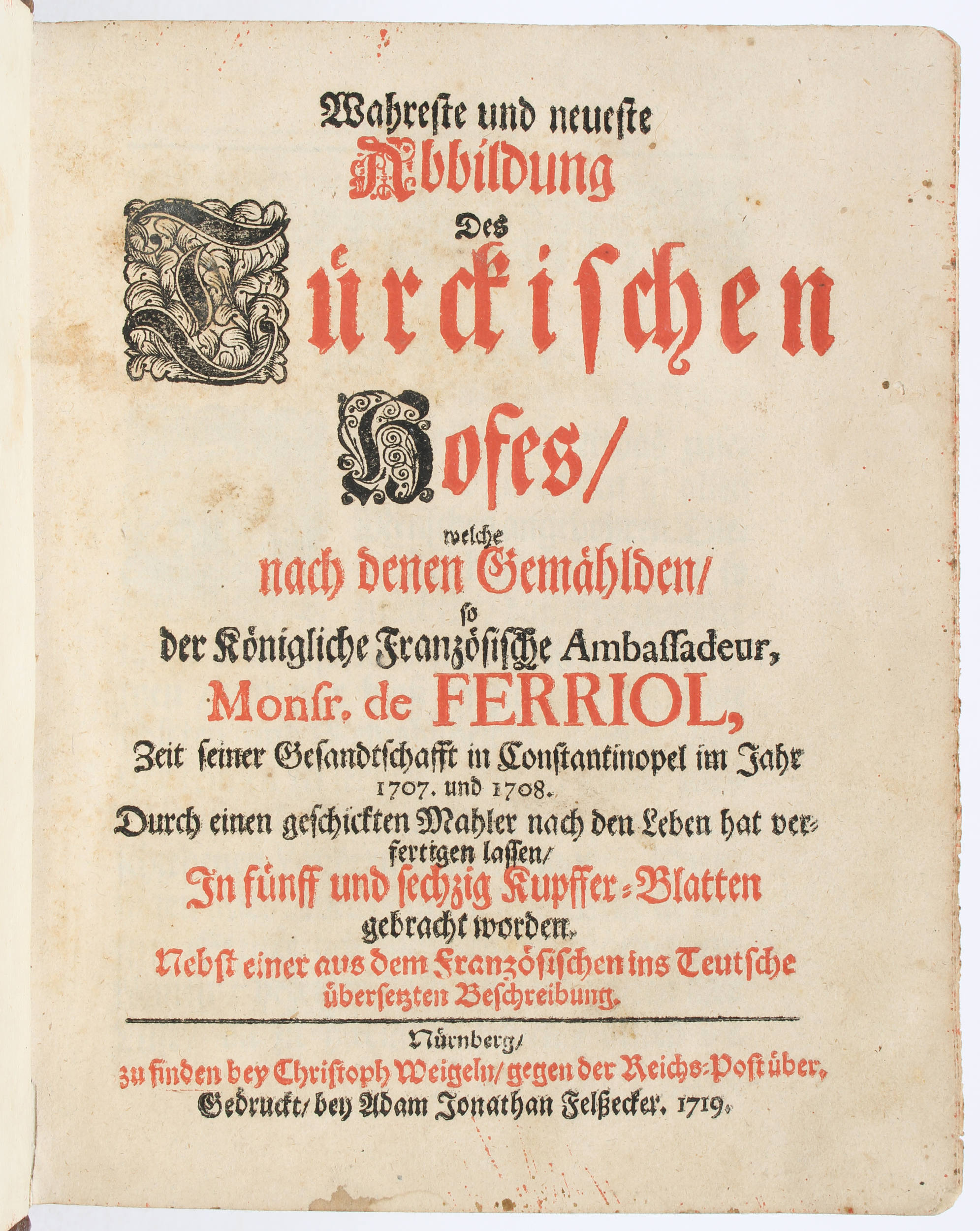 Ferriol, Abbildung des Türckischen Hofes + Fortsetzung