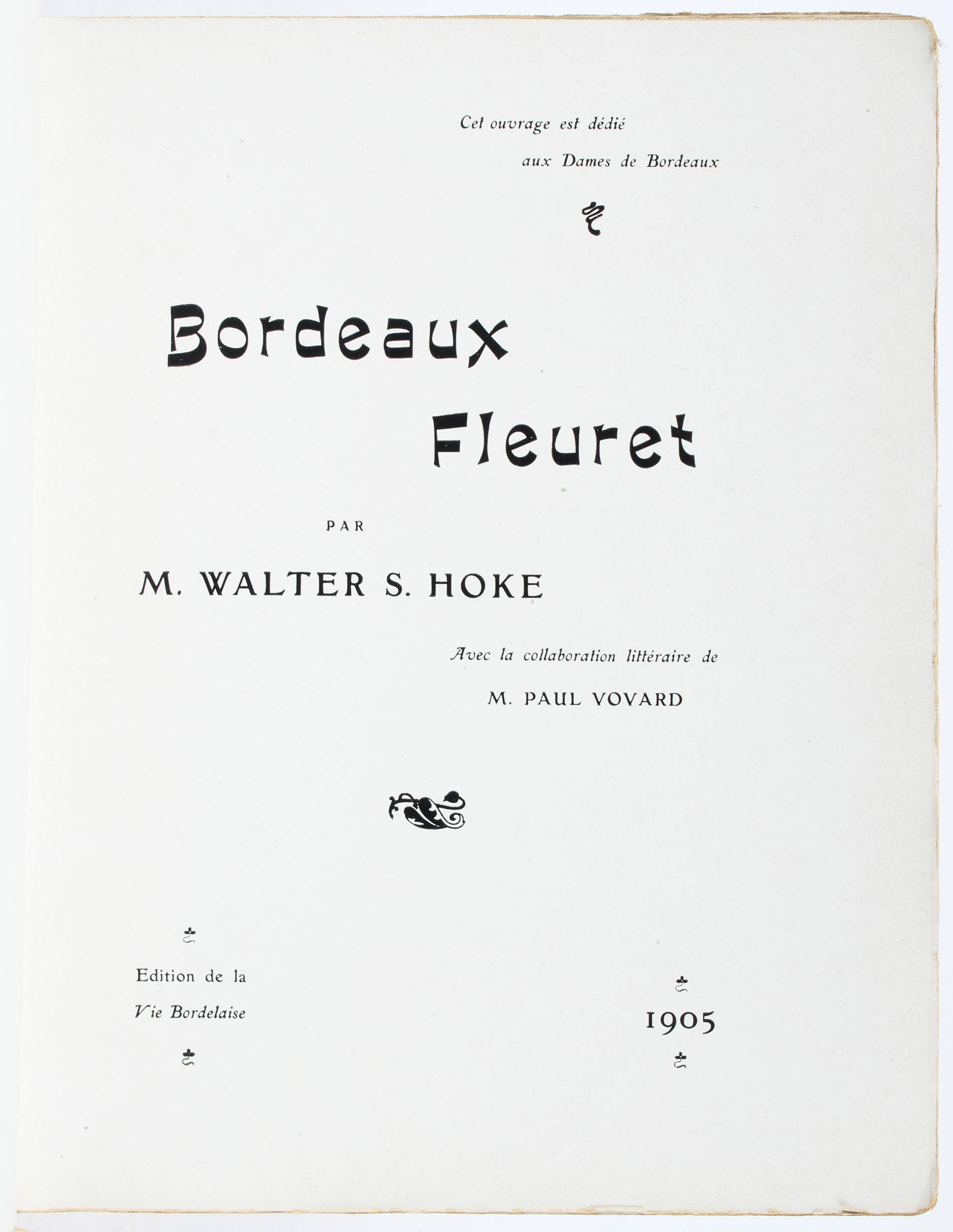 Hoke & Vovard, Bordeaux Fleuret