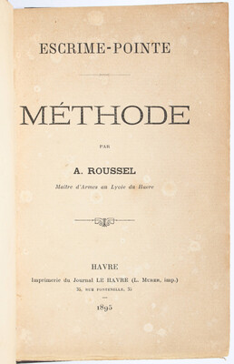 Roussel, Escrime-pointe méthode