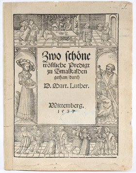 Luther, Zwo Predigt zu Smalkalden gethan