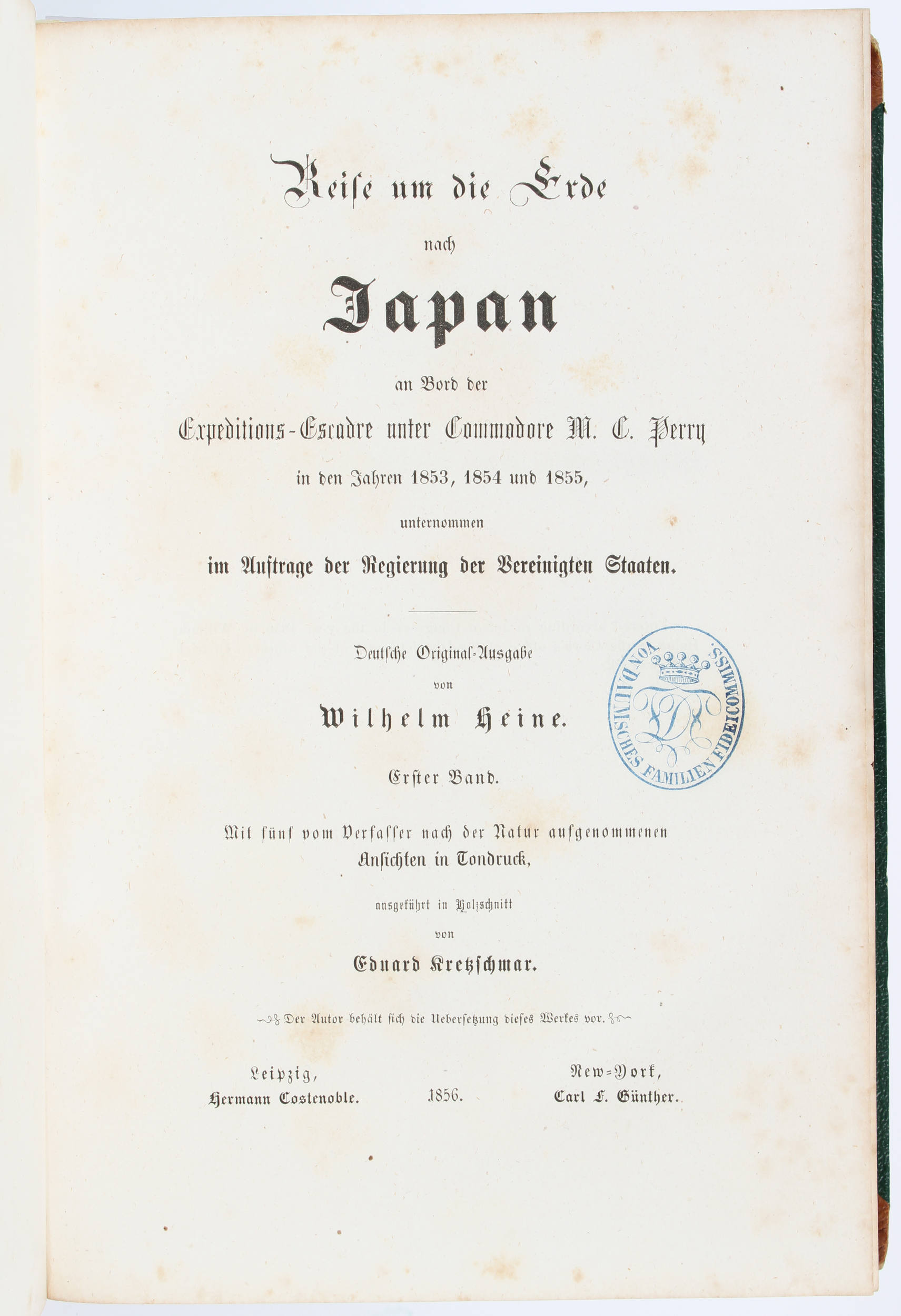 Heine, Reise um die Erde nach Japan. 2 Bde.