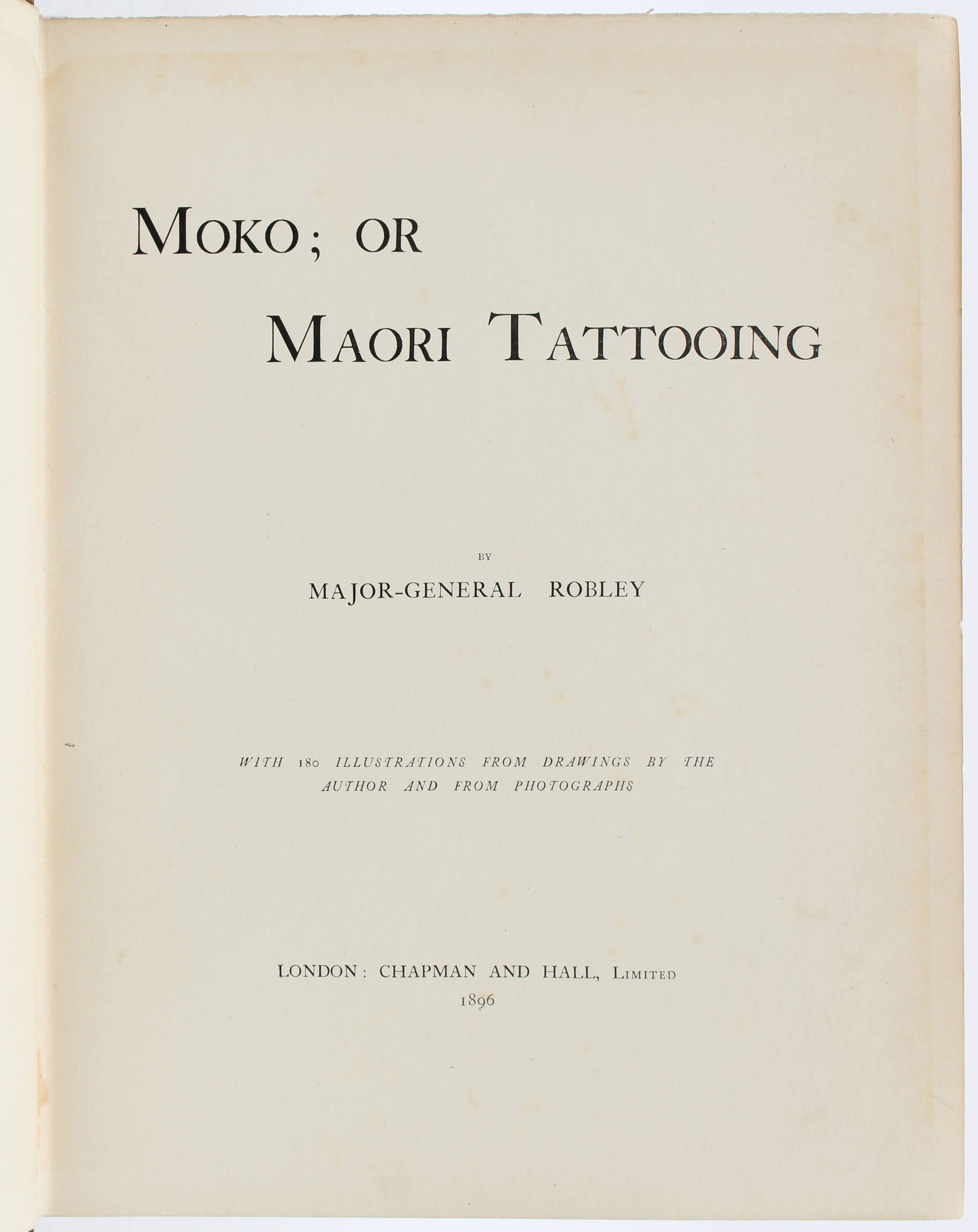 Robley, Moko; or Maori Tattooing