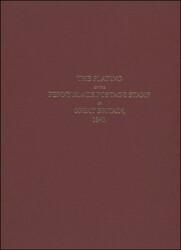 'The Plating of the Penny Black Postage Stamp of Great Britain 1840' ...