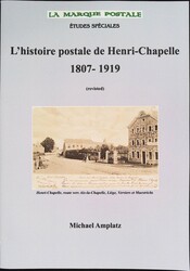 M. Amplatz, "L'histoire postale de Henri-Chapelle 1807-1919 - ...