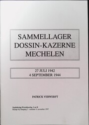 P. Verwerft, "Sammellager Dossin-Kazerne Mechelen 27 juli 1942 - 4 ...
