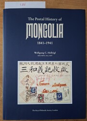 Wolfgang C. Hellrigl, "The Postal History of Mongolia 1841-1941", ...
