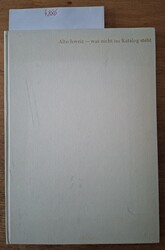 J. Bühler, "Altschweiz - Was nicht im Katalog steht", 1968, 47pg, ...