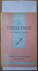 R. Valuet, "Le timbre-poste", Le point des connaissances actuelles ...