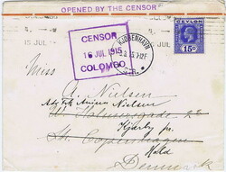 1915 censored envelope to Denmark bearing a 15c tied by a COLOMBO 15 ...