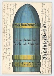 1917, Propagandakarte "Die fleißige Berta", "Unser Bombenerfolg", ...