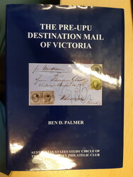Australia, Victoria, Palmer, B.D., 'The Pre-UPU Destination Mail of ...