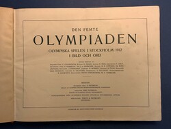 Sweden, 'DEN FEMTE OLYMPIADEN I BILD OCH ORD', Stockholm 1912. 384 pp ...