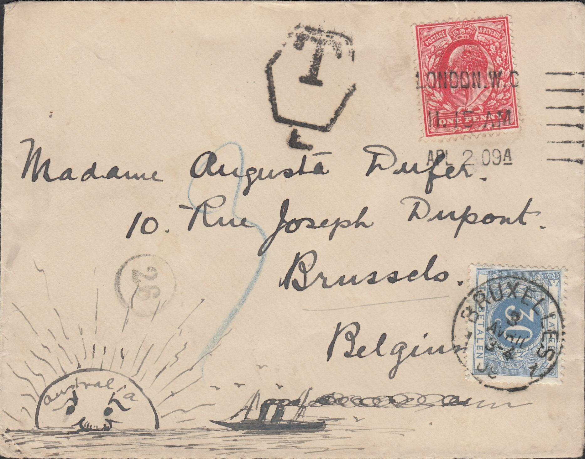 1909 UNDERPAID MAIL LONDON TO BRUSSELS/HAND DRAWN ENVELOPE.1909 ...