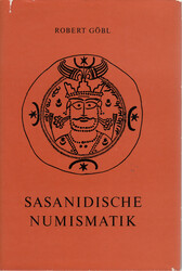 Sasandische Numismatik, 1968 Robert Göbl, Braunschweig 1968, 100 ...