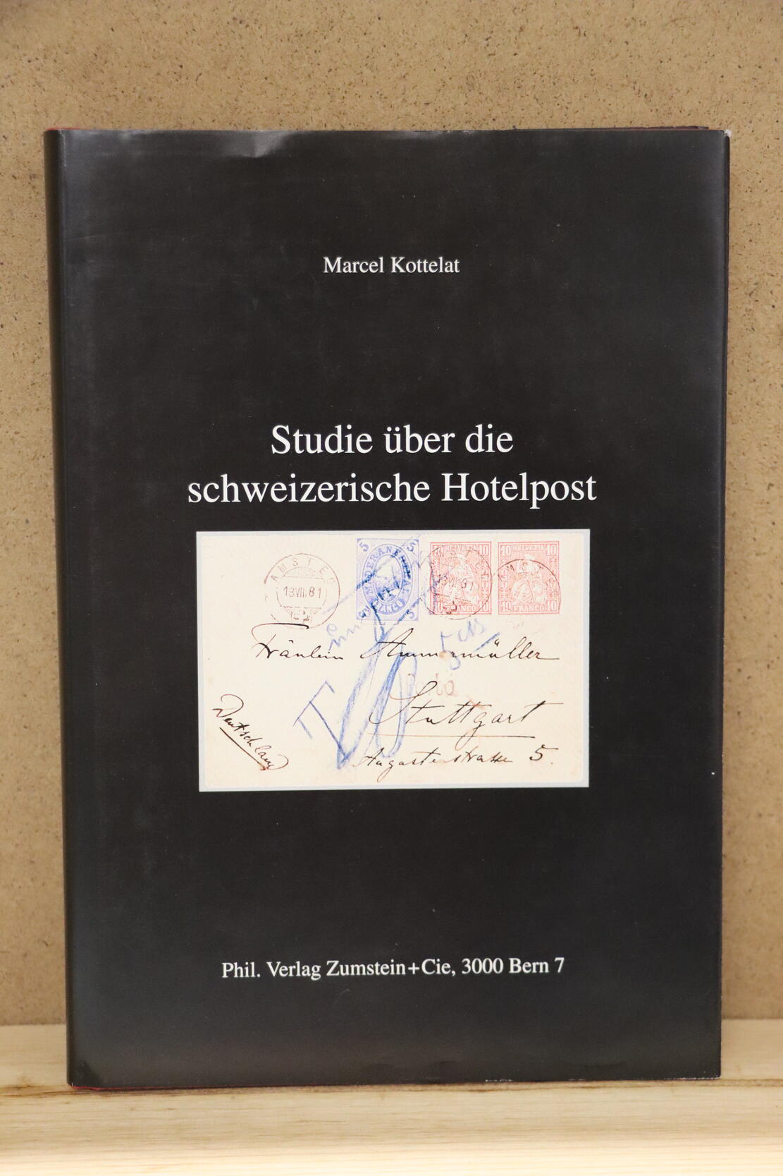 Hotelpost: Studie über die schweizerische Hotelpost - Marcel ...