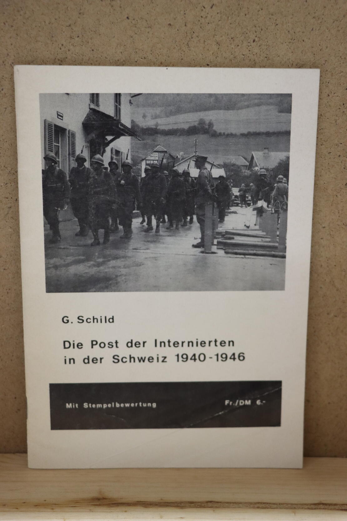 Portofreiheit: Die Post der Internierten in der Schweiz 1940 - 1946 - ...