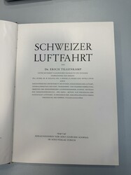 Die Geschichte der Schweizer Luftfahrt Band I und II- Erich ...