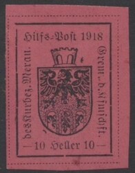Meraner Hilfspost 5a  1918, Meraner Hilfspost: 10 Heller in besserer ...