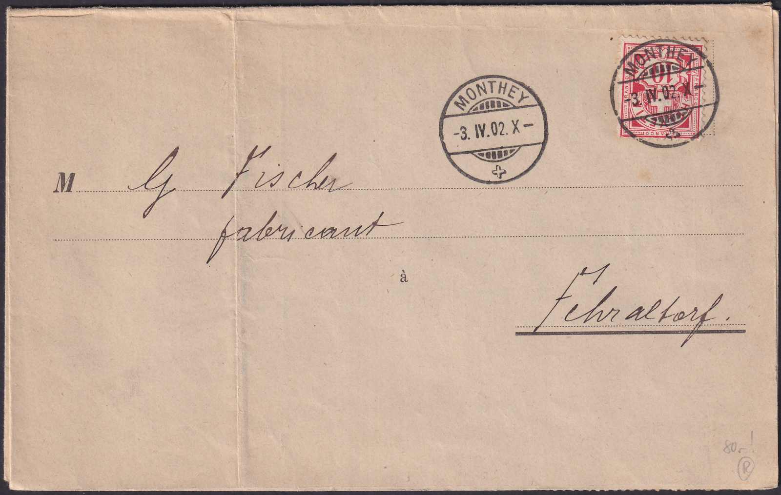 MONTHEY VS (Commandement de payer) 3.APR.1902 nach Fehraltorf. ...