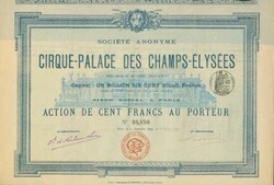 Société Anonyme de Cirque-Palace des Champs-Élysées, Nennwert 100 ...