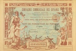 Compagnie Commerciale des Guyanes Société Anonyme, Nennwert Part de ...