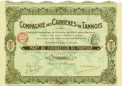 Compagnie des Carrières de Tannois, Nennwert Part de Fondateur. ...