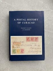 Frank W. JULSEN & A.M. BENDERS - A POSTAL HISTORY OF CURACAO - ...