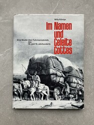 FUHRMANNSBRIEFE - IM NAMEN UND GELEITE GOTTES - WILLY KÖNIGS - 1967. ...