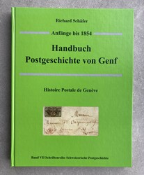 HANDBUCH - POSTGESCHICHTE VON GENF - ANFÄNGE bis 1854 - RICHARD ...