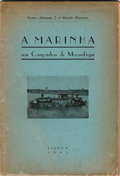 A Marinha nas Campanhas de Moçambique, de Contra-Almirante j. ...