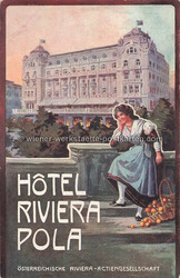 Pola - Hotel Riviera - um 1910 Zustand I-II, nicht ...