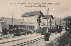 Dermulo Mendel Lokalbahn Eröffnung – um 1911 Zustand I-II, gelaufen