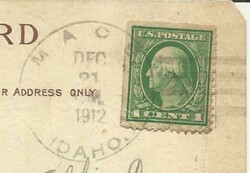 D.P.O.-MACE(Shoshone County)IDAHO DEC/21/1912 Christmas ...